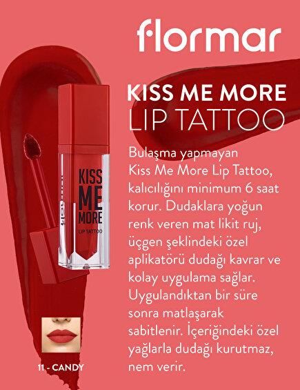 Flormar Likit Mat Ruj 11 Kiss Me More Lip Tattoo Candy