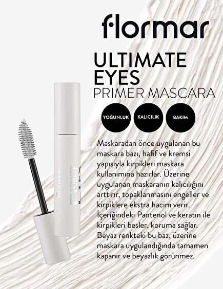 Flormar Maskara Bazı - Ultimate Eyes Primer Mascara